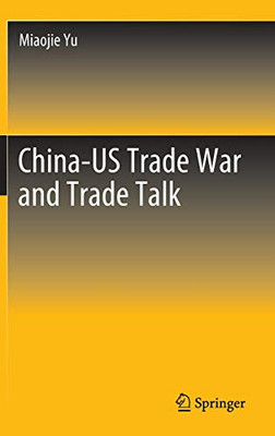 China-Us Trade War And Trade Talk - Hardcover
