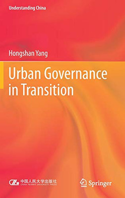 Urban Governance In Transition (Understanding China) - Hardcover
