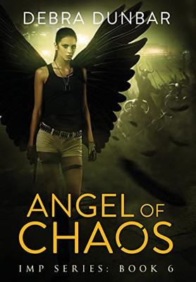 Angel Of Chaos - Hardcover