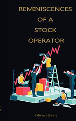 Reminiscences Of A Stock Operator - Paperback