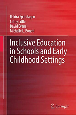 Inclusive Education In Schools And Early Childhood Settings - Hardcover