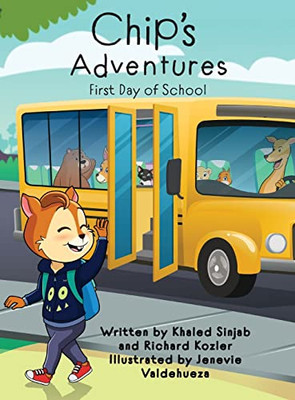 Chip'S Adventures: First Day Of School - Hardcover