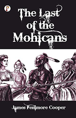 The Last Of The Mohicans - Paperback