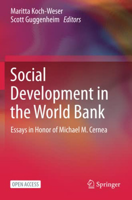 Social Development In The World Bank: Essays In Honor Of Michael M. Cernea - Paperback