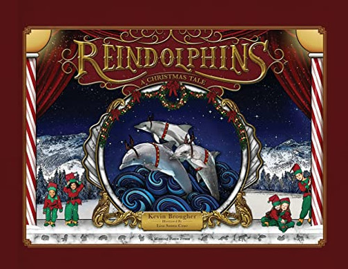 Reindolphins: A Christmas Tale - Paperback