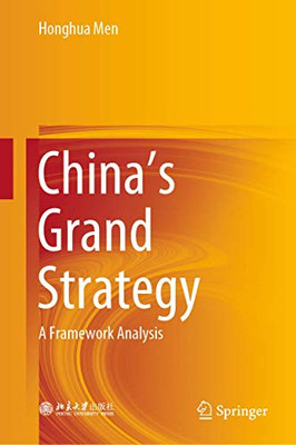 China'S Grand Strategy: A Framework Analysis - Hardcover