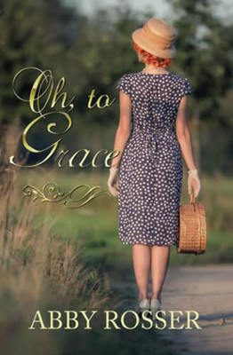 Oh, To Grace - Paperback