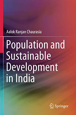 Population And Sustainable Development In India - Paperback