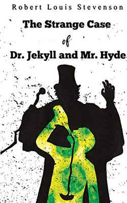 The Strange Case Of Dr. Jekyll And Mr. Hyde - Paperback