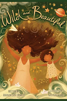 Wild And Beautiful - Hardcover