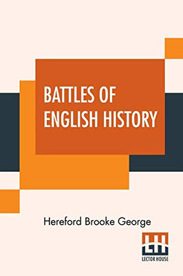 Battles Of English History - Paperback