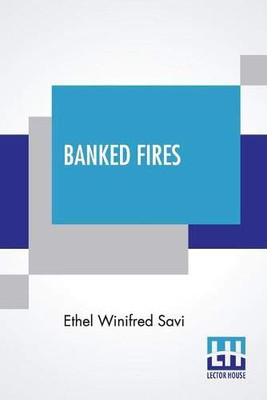 Banked Fires - Paperback