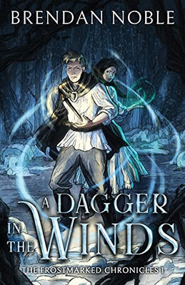 A Dagger In The Winds (The Frostmarked Chronicles) - Paperback