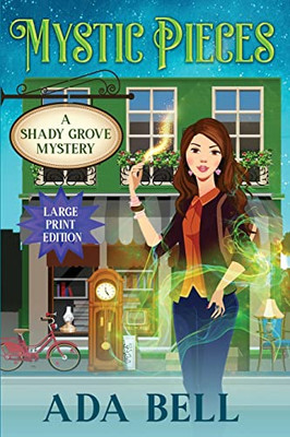 Mystic Pieces (Shady Grove Psychic Mystery) - Paperback