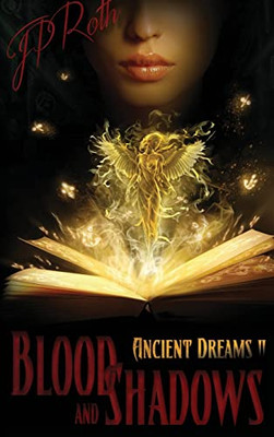 Blood And Shadows (Ancient Dreams) - Hardcover