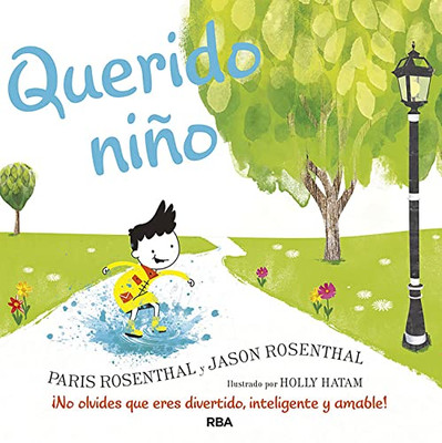 Querido niño / Dear Boy: A Celebration of Cool, Clever, Compassionate You! (Spanish Edition)