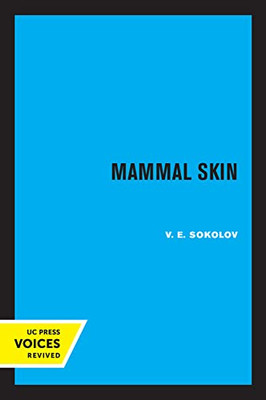 Mammal Skin (Volume 37) (Comparative Studies of Health Systems and Medical Care) - Paperback
