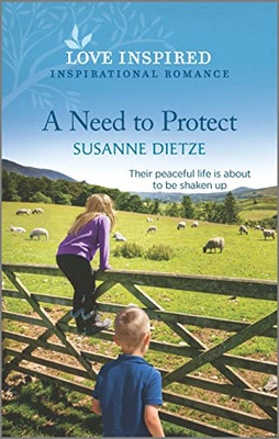 A Need to Protect: An Uplifting Inspirational Romance (Widow's Peak Creek, 4) - 9781335759252