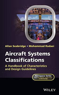 Aircraft Systems Handbook: A Guide to Key Characteristics and Requirements (Aerospace Series)