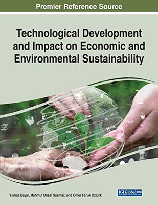 Technological Development and Impact on Economic and Environmental Sustainability - Paperback
