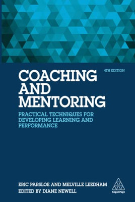 Coaching and Mentoring: Practical Techniques for Developing Learning and Performance - Hardcover