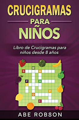 Crucigramas para niños: Libro de Crucigramas para niños desde 8 años (Spanish Edition) - Hardcover