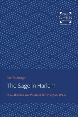 The Sage in Harlem: H. L. Mencken and the Black Writers of the 1920s