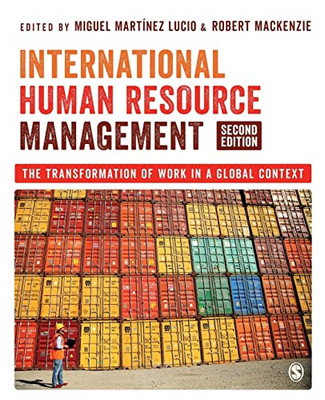 International Human Resource Management: The Transformation of Work in a Global Context - Paperback