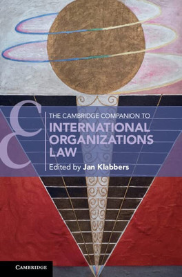 The Cambridge Companion to International Organizations Law (Cambridge Companions to Law) - Hardcover
