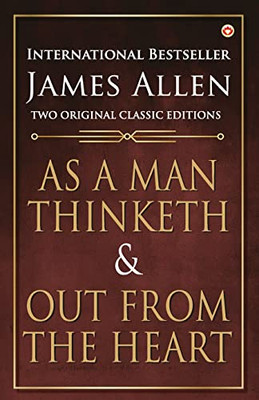 As a Man Thinketh & Out from the Heart in Hindi (?????? ???? ... original Classical Editions (Hindi Edition)