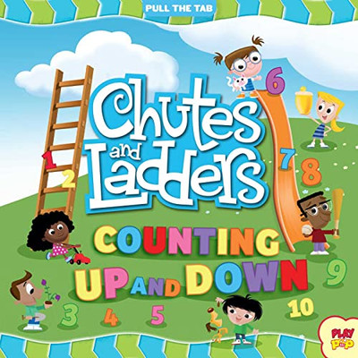 Chutes and Ladders: Counting Up and Down: (Hasbro Board Game Books, Preschool Math, Numbers, Pull-the-Tab Book)