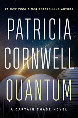 Quantum: A Thriller (Captain Chase)