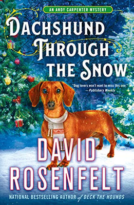 Dachshund Through the Snow: An Andy Carpenter Mystery (An Andy Carpenter Novel (20))
