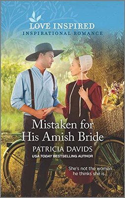 Mistaken for His Amish Bride: An Uplifting Inspirational Romance (North Country Amish, 6) - Mass Market Paperback
