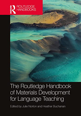 The Routledge Handbook of Materials Development for Language Teaching (Routledge Handbooks in Applied Linguistics)