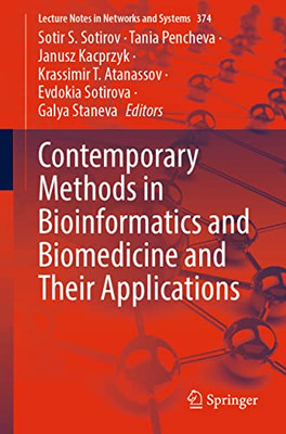 Contemporary Methods in Bioinformatics and Biomedicine and Their Applications (Lecture Notes in Networks and Systems)