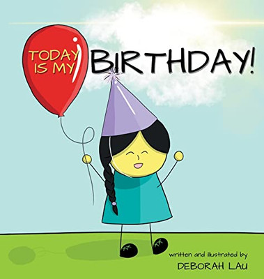 Today is my Birthday!: A Rhyming Story Book (English Edition) (My Wide and Wondrous World (English Edition)) - Hardcover