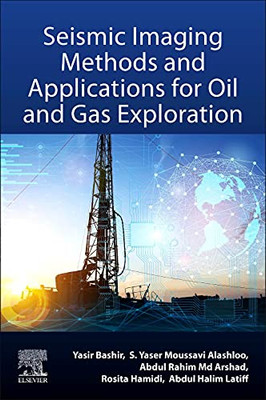 Seismic Imaging Methods and Applications for Oil and Gas Exploration: Modern Seismic Methods for Hydrocarbon Exploration
