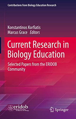 Current Research in Biology Education: Selected Papers from the ERIDOB Community (Contributions from Biology Education Research)