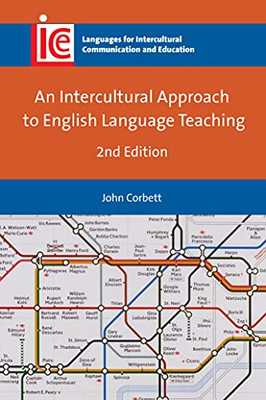 An Intercultural Approach to English Language Teaching (Languages for Intercultural Communication and Education, 36) - Hardcover