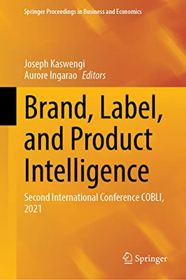 Brand, Label, and Product Intelligence: Second International Conference, COBLI 2021 (Springer Proceedings in Business and Economics)