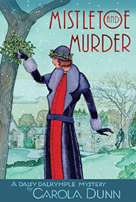 Mistletoe and Murder (Daisy Dalrymple Mysteries, 11)