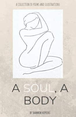 A Soul, A Body