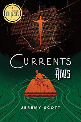 Currents: The Ables Book 3 (The Ables (3))