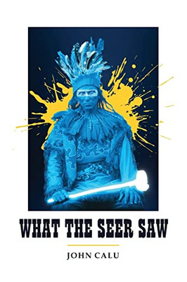 What the Seer Saw