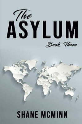The Asylum Book Three