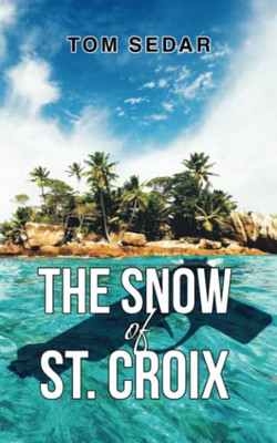 The Snow of St. Croix
