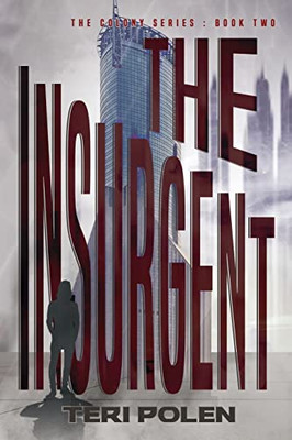 The Insurgent (Colony)