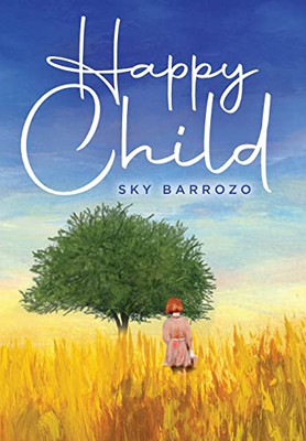 Happy Child - Hardcover