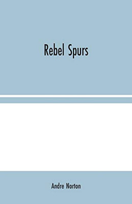 Rebel Spurs - Paperback